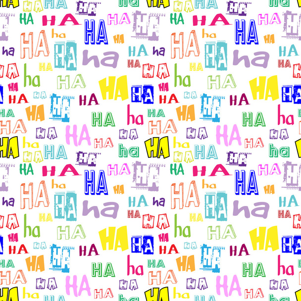 Vector. HA HA seamless pattern. Funny background suitable for paper or textile print, card or web background. No background color. Colorful letters - Vector, Image