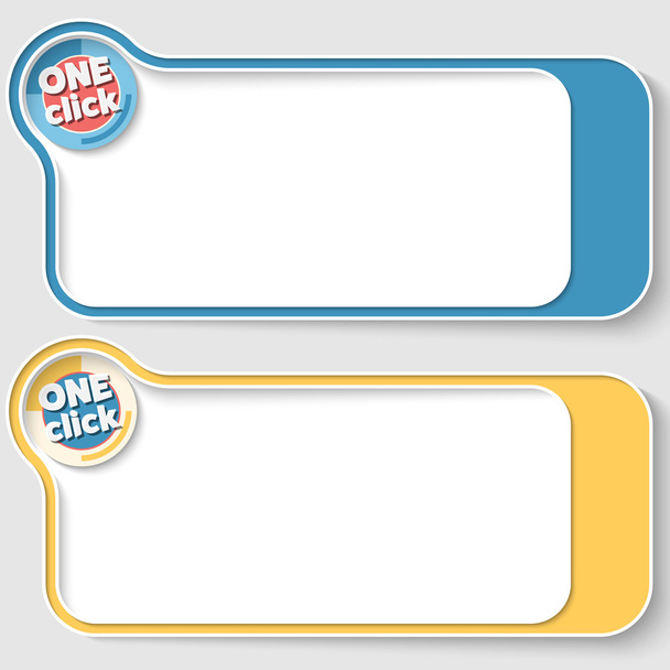 Two vector text boxes for your text with the words one click - Vektor, Bild