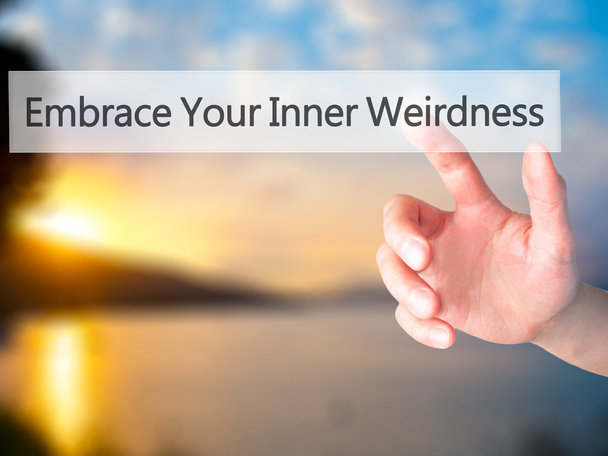 Embrace Your Inner Weirdness - El bulanık bir düğmeye basarak - Fotoğraf, Görsel