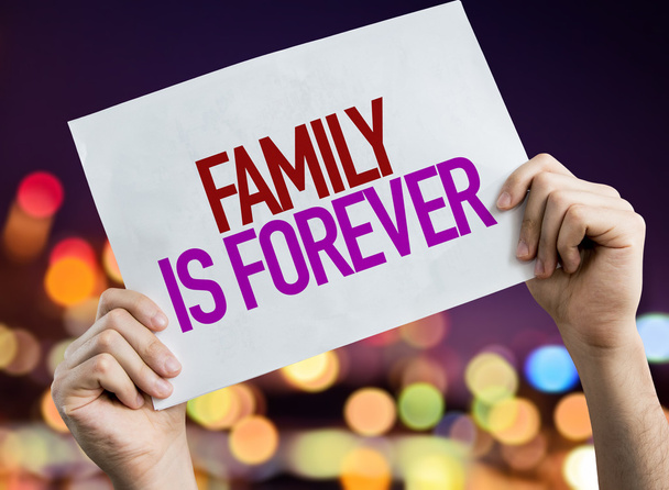 La familia es para siempre cartel
 - Foto, Imagen