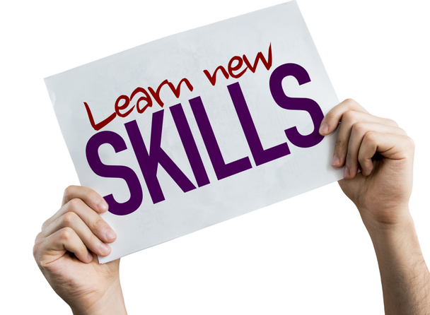 Learn New Skills placard  - Photo, Image