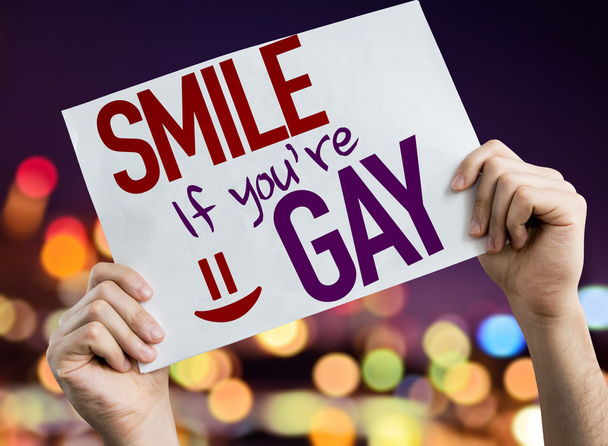Sorria se você é gay placard
 - Foto, Imagem