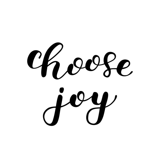 Choose joy. Brush lettering. - Vector, Imagen