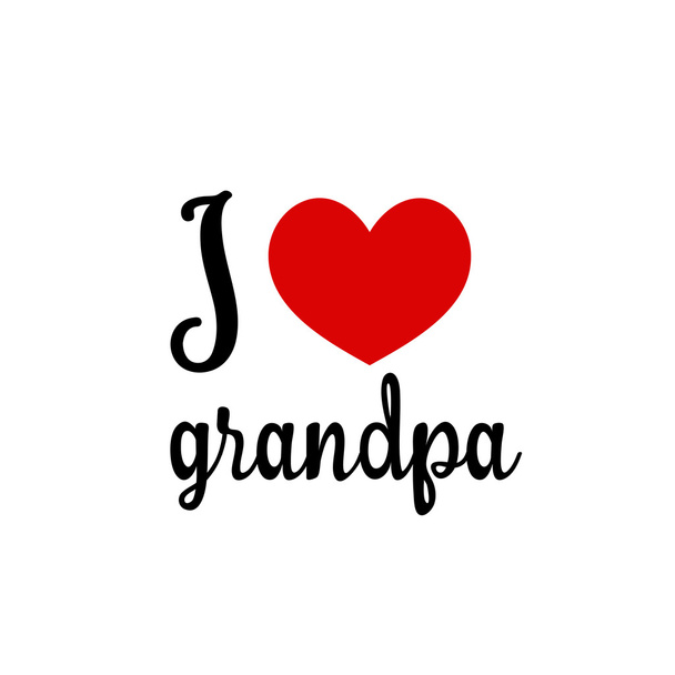 I love you grandpa - Vector, Image