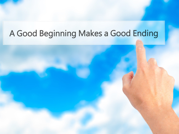 A jó kezdet teszi a jó Befejezés-Hand gomb megnyomásával - Fotó, kép
