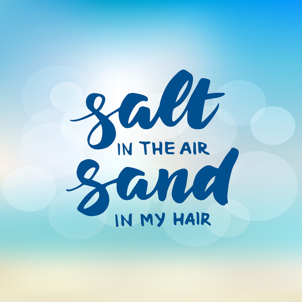 Αλάτι στον αέρα, άμμο στην κάρτα μου μαλλιά το καλοκαίρι - Διάνυσμα, εικόνα