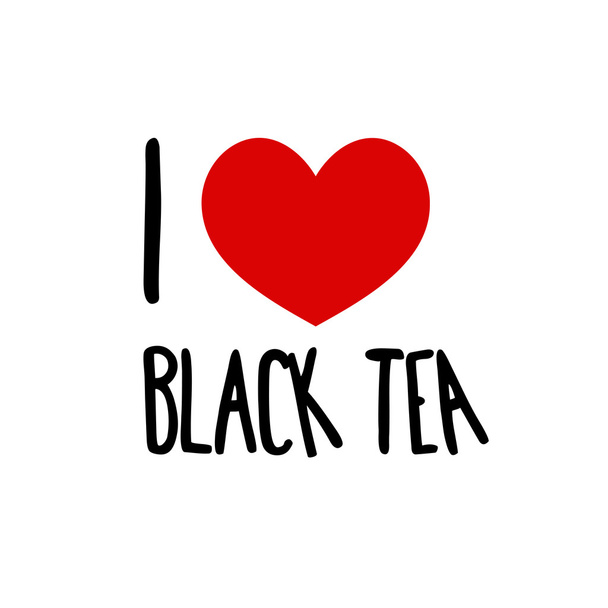 I love black tea - Vektor, kép