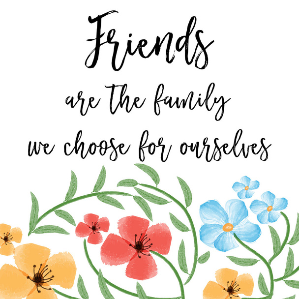 beautiful friendship quote with floral watercolor background - Vector, Image