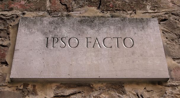 ipso facto ist eine lateinische Phrase, die direkt durch die Tatsache selbst übersetzt wird. häufig in der Mathematik verwendet. - Foto, Bild