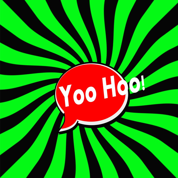 yoo hoo Red Speech bubbles white wording on Striped sun Green-Black background - Фото, зображення