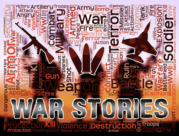 Storie di guerra significa azione militare Aneddoti e narrativa
 - Foto, immagini