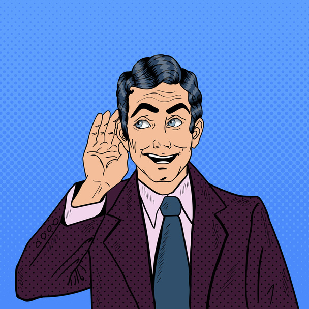 Pop Art Business Man luisteren en greep zijn Hand in de buurt van het oor. Vectorillustratie - Vector, afbeelding