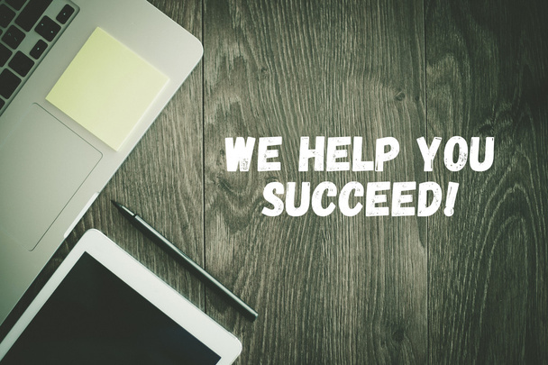 WE HELP YOU SUCCEED! text - Foto, afbeelding