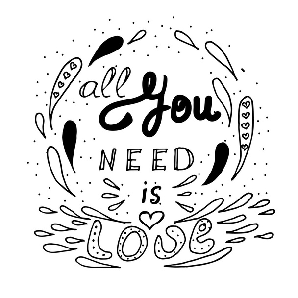 Hand getekende offerte 'All you need is love'. Hand belettering typografie poster. Inkt kalligrafie. Vectorillustratie - Vector, afbeelding