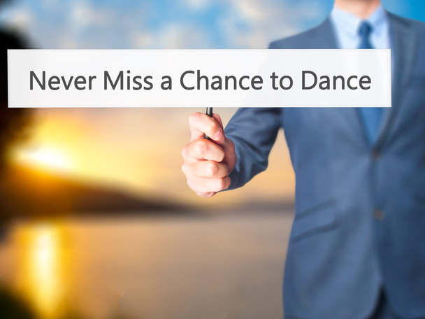 Ne manquez jamais une chance de danser - Un homme d'affaires tenant la main signe
 - Photo, image