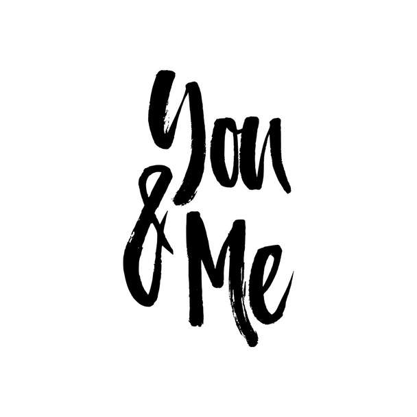 Hand drawn lettering You and Me. - Wektor, obraz