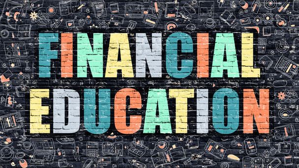 Educazione finanziaria multicolore su Dark Brickwall. Stile Doodle
. - Foto, immagini