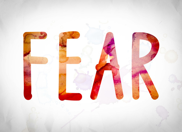 Fear Concept Watercolor Word Art - Photo, Image