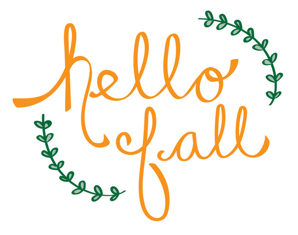 Hello Fall Autumn - Вектор, зображення
