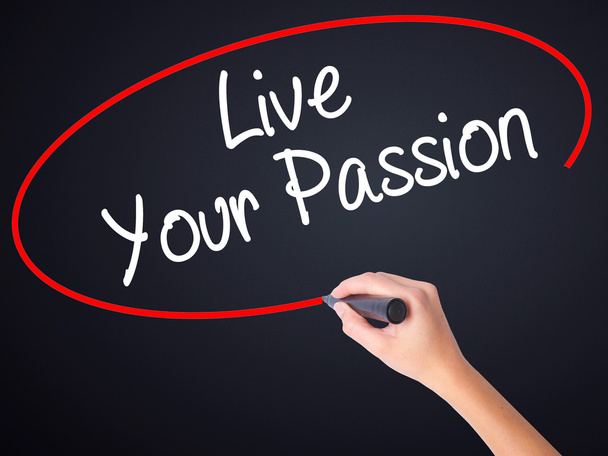 Woman Hand Writing  Live Your Passion with a marker over transpa - Photo, Image