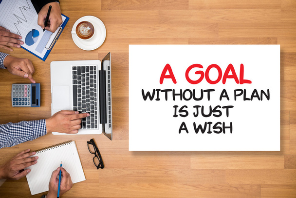 Een doel zonder plan is gewoon een wens. - Foto, afbeelding