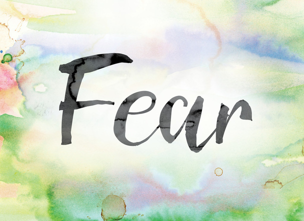 Fear Colorful Watercolor and Ink Word Art - Φωτογραφία, εικόνα