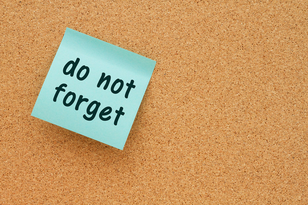 Reminder to do not forget message - Photo, Image