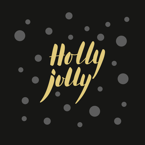 Holly jolly modern golden lettering for card or poster designs - Vektör, Görsel