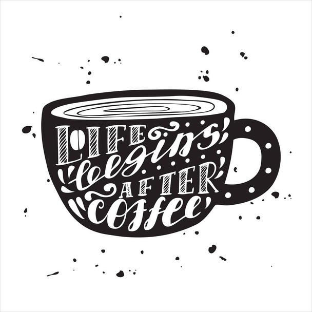 Leven begint na koffie - Vector, afbeelding