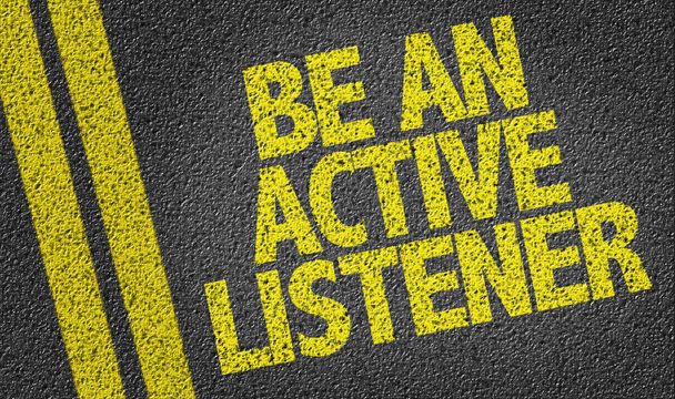 sign be an active listener - Photo, Image