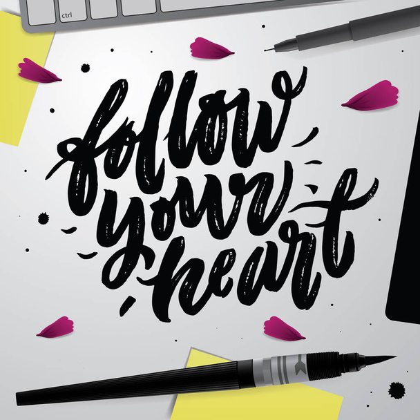 Follow Your Heart. Positive quote   - Вектор, зображення