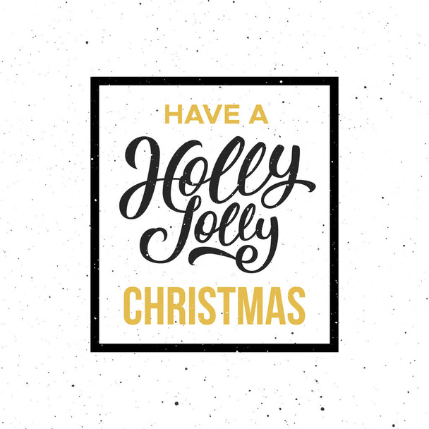 Heb een Holly Jolly kerst. Vectorillustratie - Vector, afbeelding