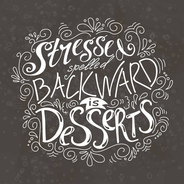 Hand drawn lettering poster. Vector quote about sweets. Art illustration, bakery collection. - Vetor, Imagem