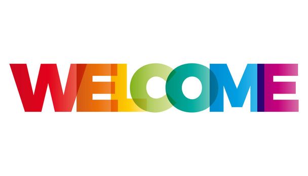 Le mot Bienvenue. Bannière vectorielle avec l'arc-en-ciel de couleur texte
. - Vecteur, image