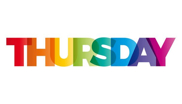 The word Thursday. Vector banner with the text colored rainbow. - Vector, Image