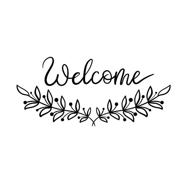 Welcome Hand Lettering Card. Modern Calligraphy. - Διάνυσμα, εικόνα