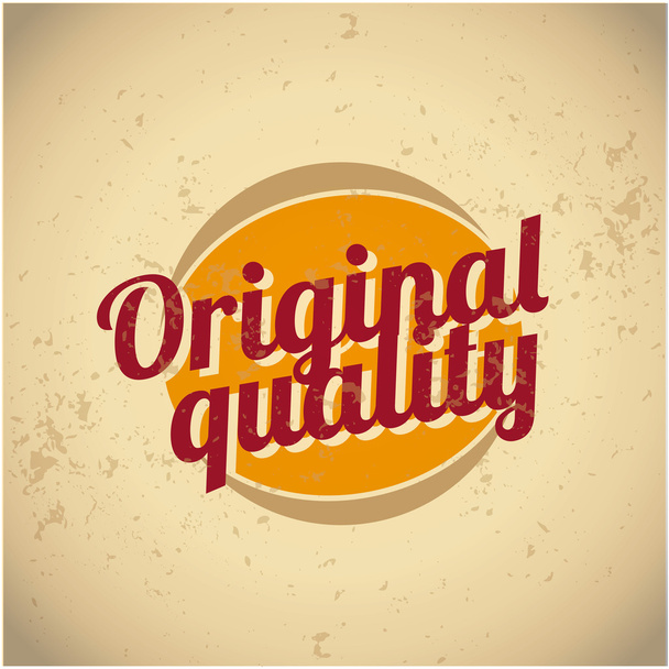 Original quality vintage sign - Vector, Image