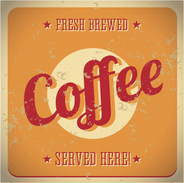 Vintage metal sign - Fresh brewed coffee - Vector, Image