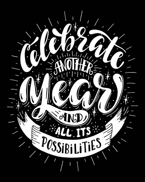 Celebrate another year and all its - Vector, Image