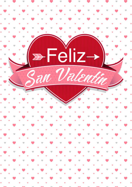 Card cover with message: Feliz San Valentin -Happy Valentines Day in Spanish language- on a red heart surrounded with pink ribbon on a white background with little hearts - Vector image - Vector, Image
