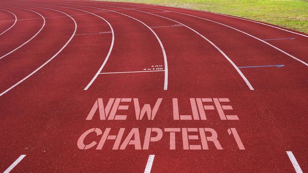 Motivational quote written on running track : New Life Chapter 1 - Photo, Image
