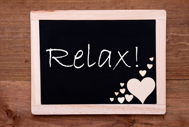 Blackboard With Wooden Hearts, Text Relax - Foto, Imagem