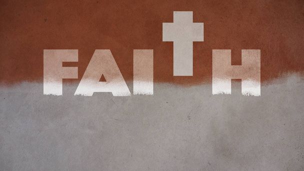 Faith Written on a Plaster Wall - Photo, Image