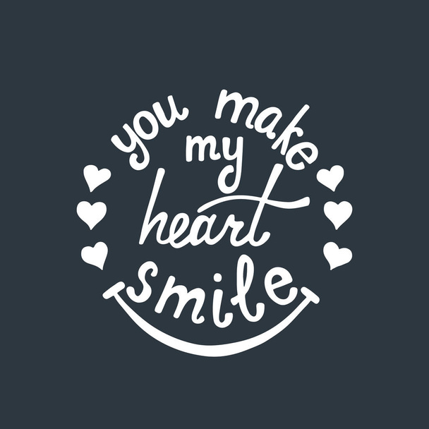 You make my heart smile lettering. Romantic quote about love. - Vecteur, image