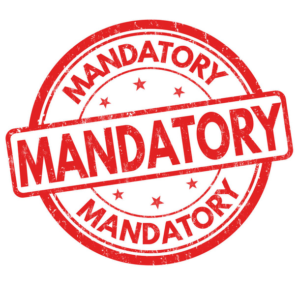 Mandatory sign or stamp - Vector, Image