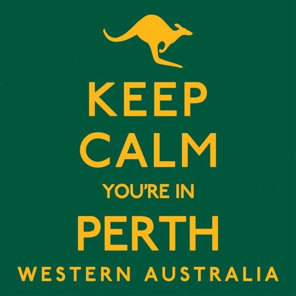 Affiche 'Keep Calm You're In Perth' en format vectoriel
. - Vecteur, image