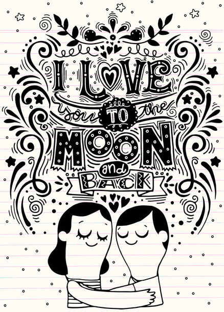 I Love You To The Moon And Back. Cartel dibujado a mano con un romance
 - Vector, Imagen