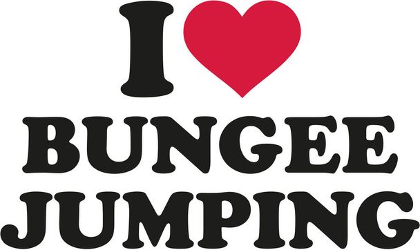 Én szeretem a Bungee jumping - Vektor, kép