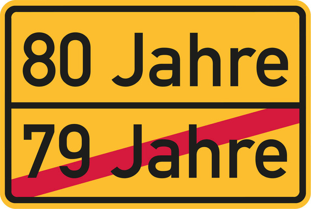 80 cumpleaños - señal de tráfico alemán
 - Vector, Imagen