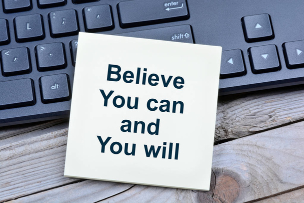 Believe you can and you will on notes - Фото, зображення